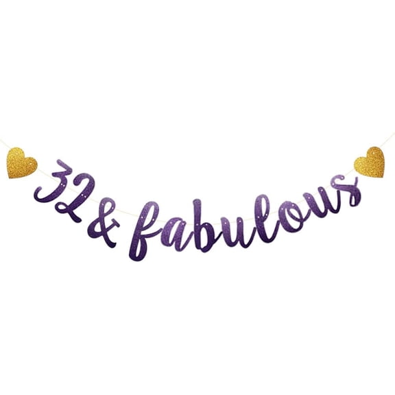 32 & Fabulous Banner, Purple Glitter Paper Banner Sign,32nd Birthday/Anniversary Party Decorations Supplies,Letters Purple,
