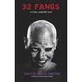 thumbnail image 1 of Pre-Owned 32 Fangs: A Final Vampire Tale (Laura Caxton Vampire), 9780307886187, 0307886182, Paperback, F First Edition edition, 1 of 1