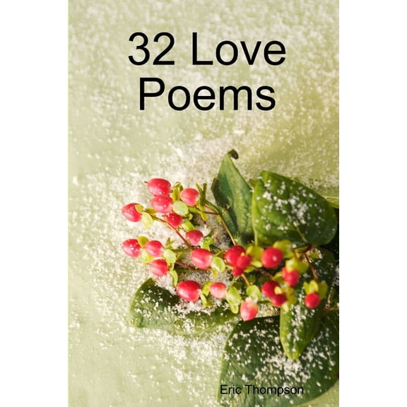 32 Love Poems, (Paperback)