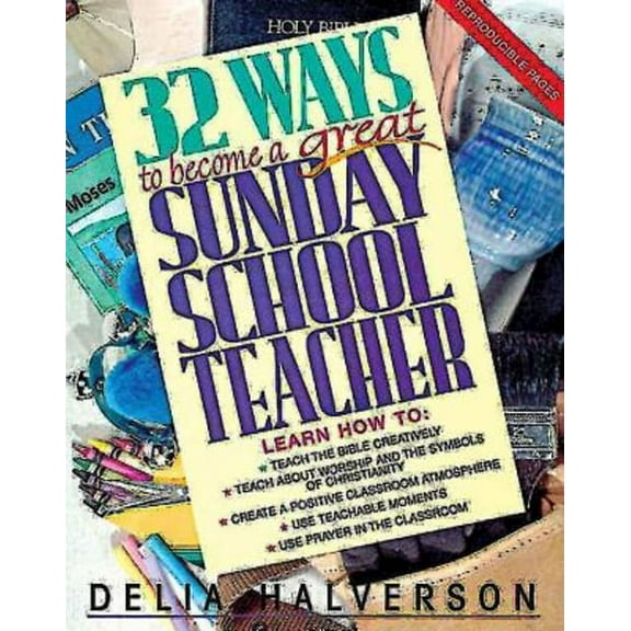 32 Ways to Become a Great Sunday School Teacher (Paperback)