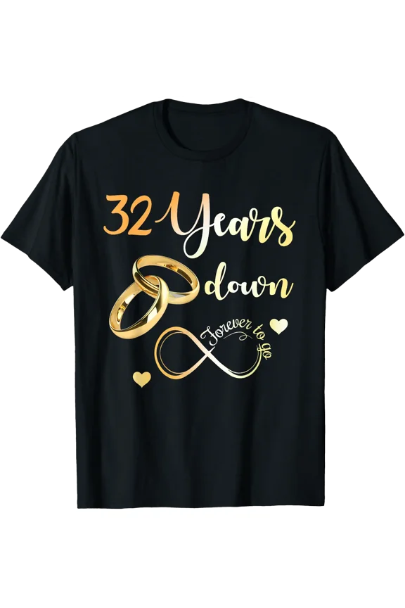 32 Years Down Forever To Go Couple Matching 32nd Anniversary T-Shirt, Unisex T-Shirt