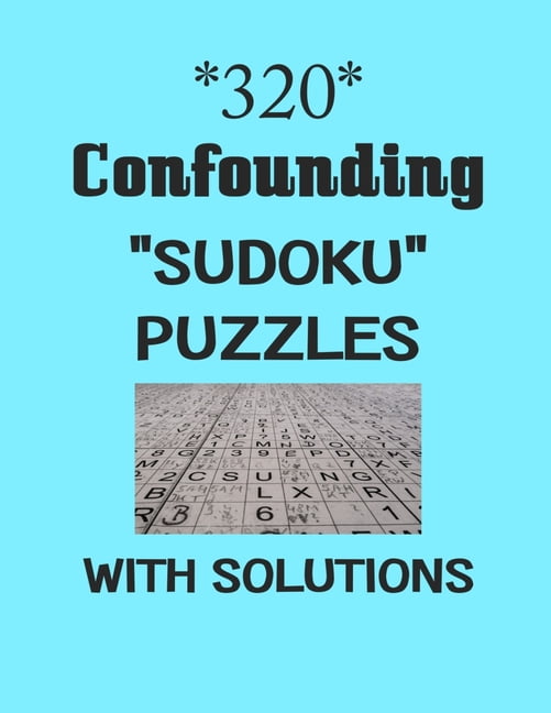 320 Confounding "Sudoku" puzzles with Solutions: sudoku puzzles books, (Paperback)