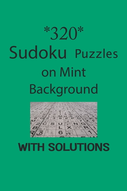 320 Sudoku Puzzles on Mint background with solutions: Have a blast with Sudoku puzzles, (Paperback)