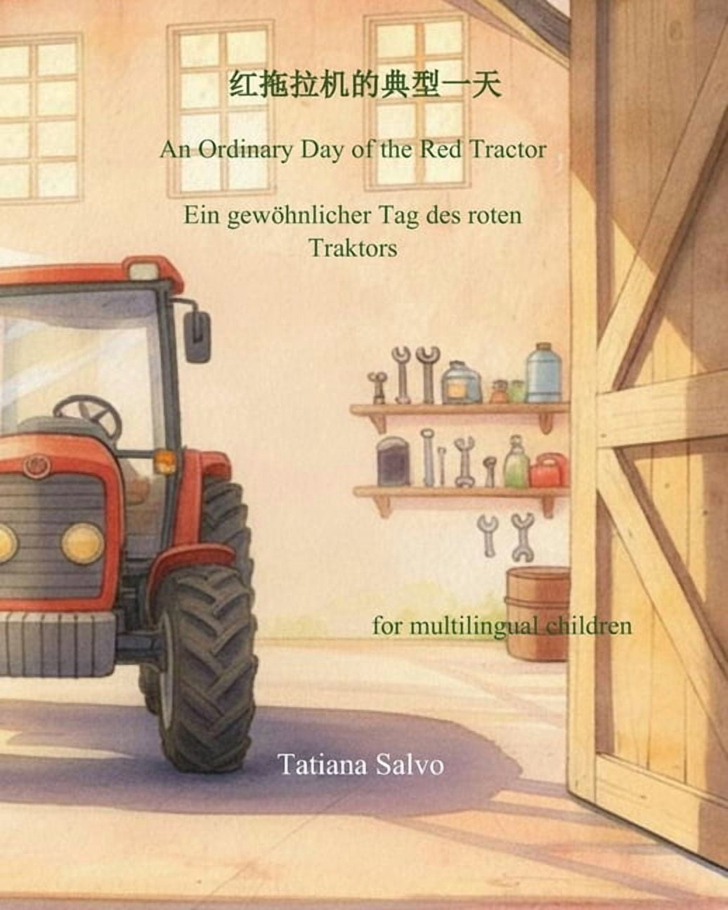 红拖拉机的典型一天 Ein gewÃ¶hnlicher Tag des roten Traktors An Ordi, (Paperback)