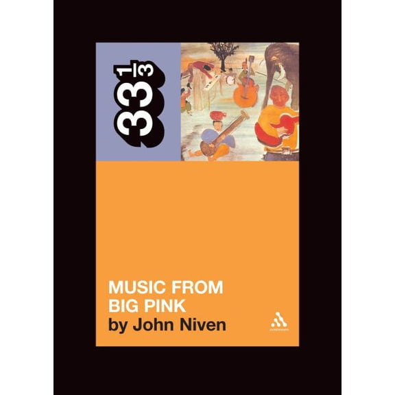 Pre-Owned 33 1/3: Band's Music from Big Pink (Paperback)