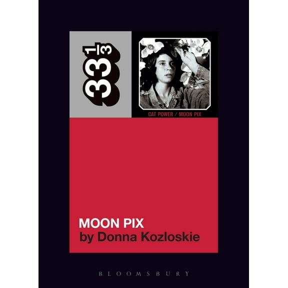 33 1/3 Cat Power's Moon Pix, (Paperback)