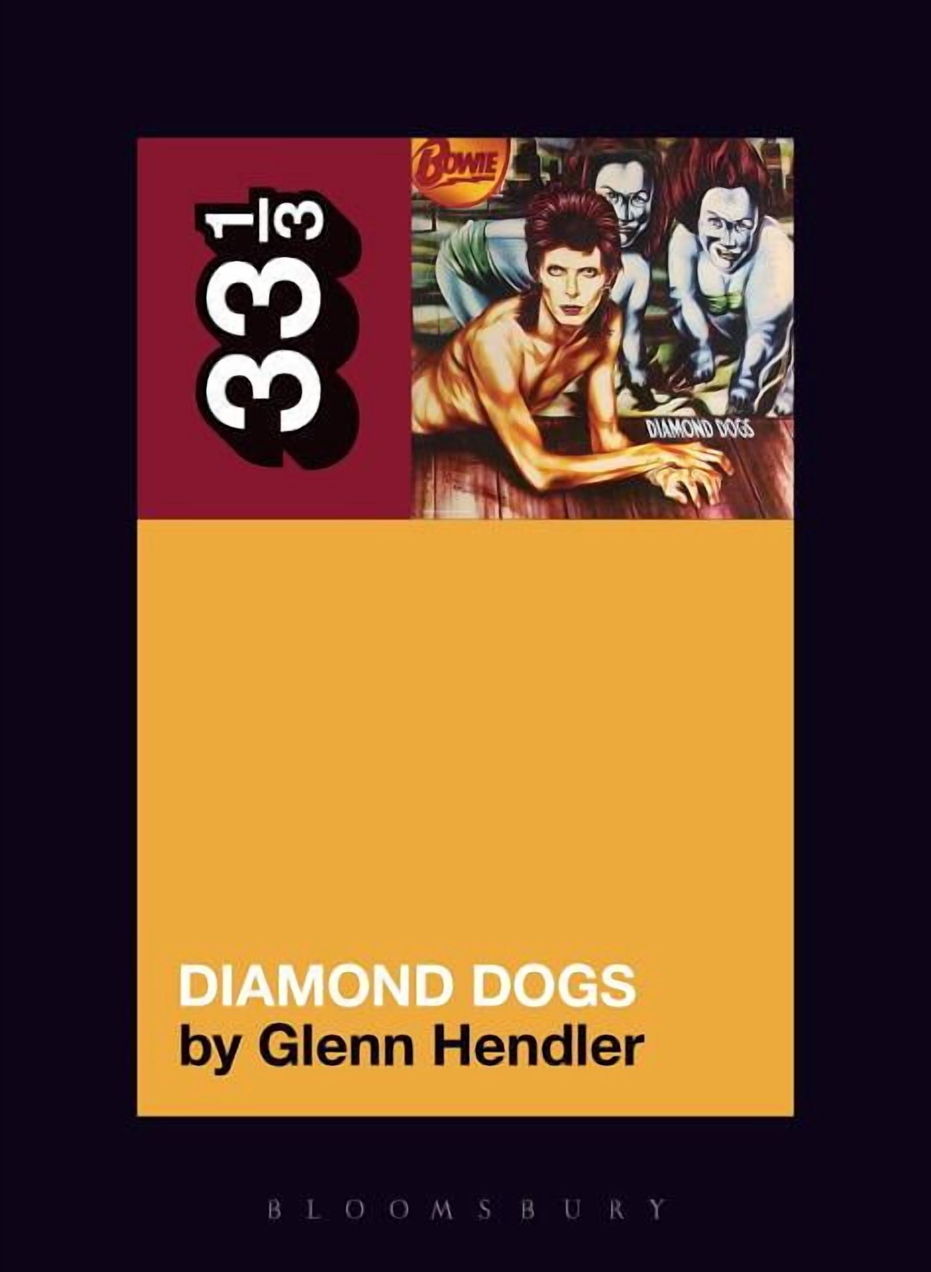 33 1/3 David Bowie's Diamond Dogs, Book 143, (Paperback) - Walmart ...