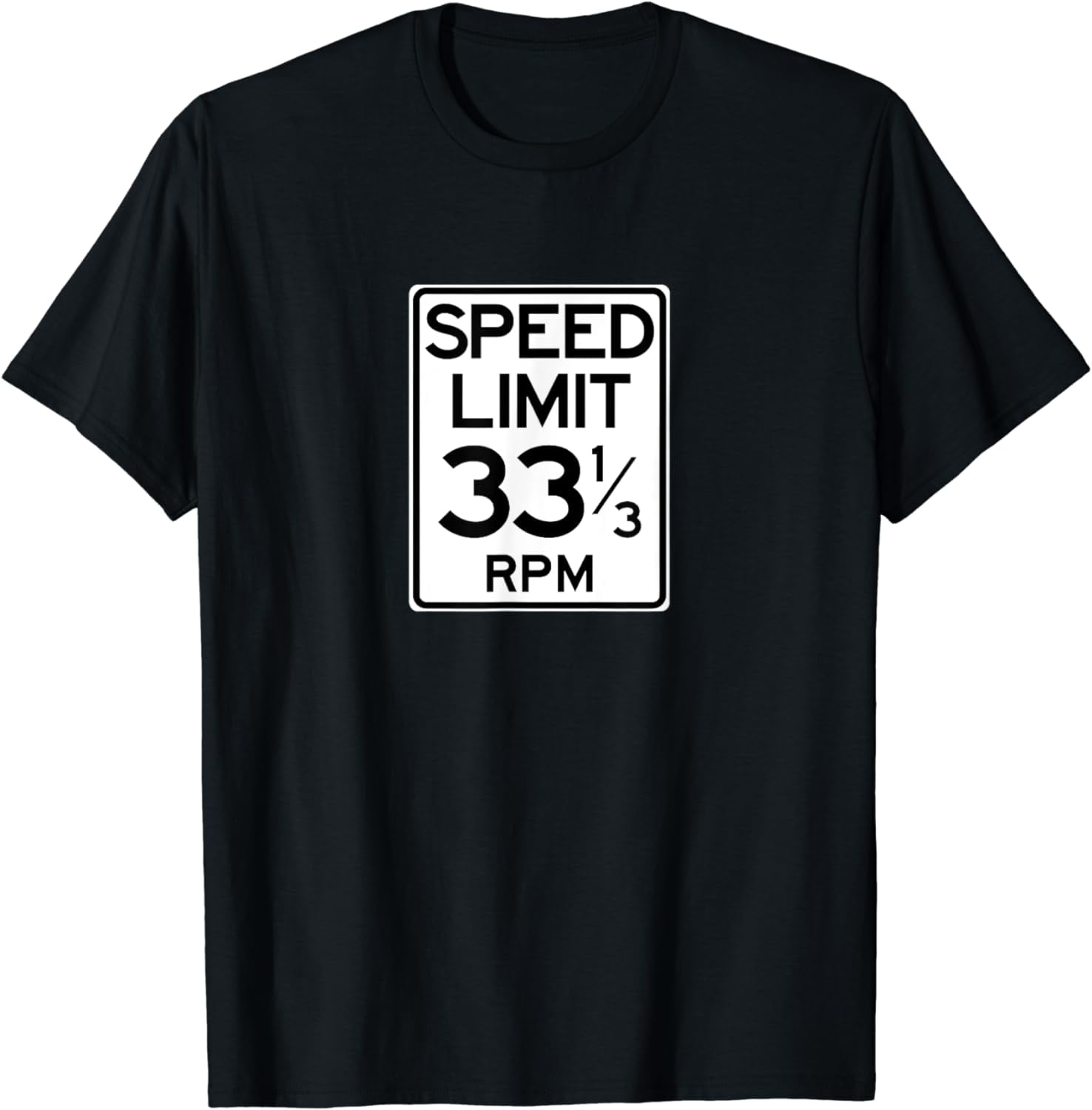 33-1-3-rpm-speed-limit-sign-vinyl-record-music-t-shirt-walmart