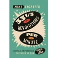 thumbnail image 1 of 33 1/3 Revolutions Per Minute: A Critical Trip Through the Rock LP Era, 1955-1999, (Paperback), 1 of 1
