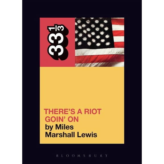 33 1/3 Sly and the Family Stone's There's a Riot Goin' on, Book 32, (Paperback)