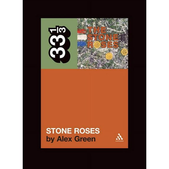 33 1/3 The Stone Roses' the Stone Roses, Book 33, (Paperback)