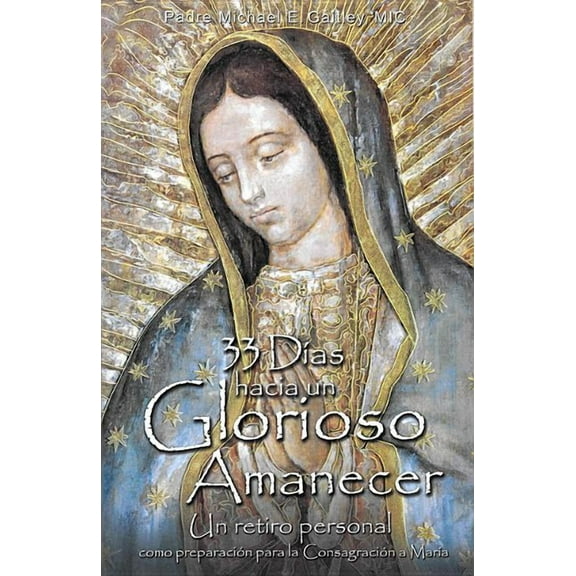 33 Dias Hacia Un Glorioso Amanecer, (Paperback)