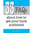 thumbnail image 1 of 33 FAQ about how to get your book published (Paperback), 1 of 1