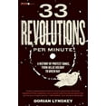 thumbnail image 1 of Pre-Owned 33 Revolutions Per Minute: A History of Protest Songs, from Billie Holiday to Green Day (Paperback) 0061670154 9780061670152, 1 of 1