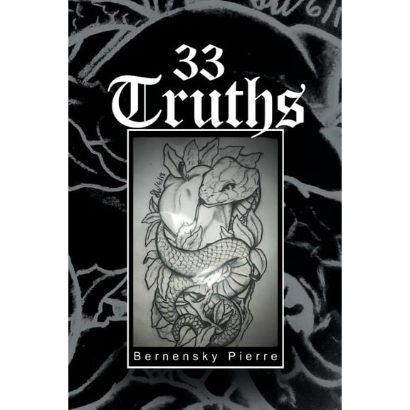33 Truths (Paperback) by Bernensky Pierre