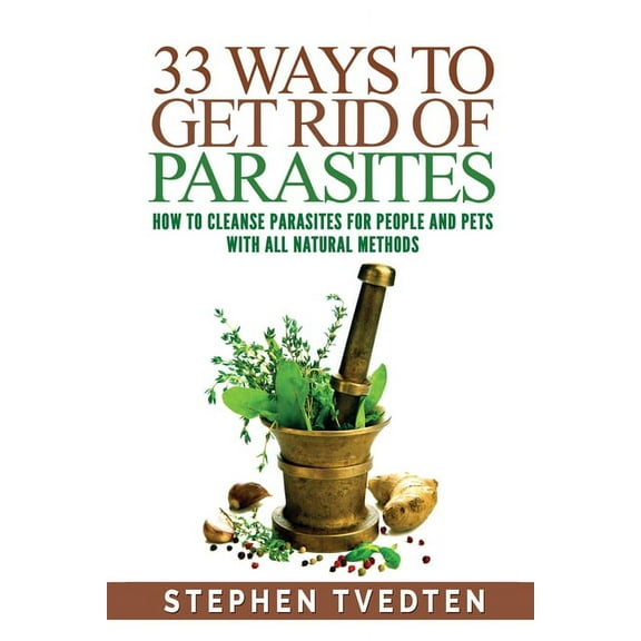 33 Ways To Get Rid Of Parasites, Book, (Paperback)