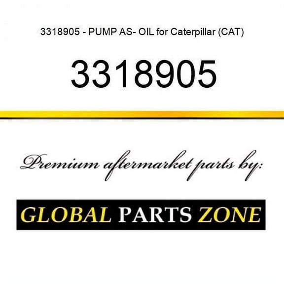 3318905 - PUMP AS- OIL for Caterpillar (CAT)