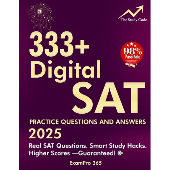 333+ Digital SAT Practice Questions and Answers 2025, (Paperback)