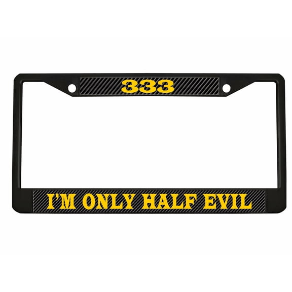 333 I'm only Half Evil Heavy Style Metal License Plate Frame Personalized/Car Accessories Car Tag Holder Cover Carbon (Black/Carbon/Yellow)