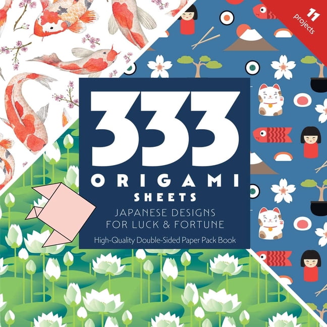333 Origami Sheets Japanese Designs for Luck & Fortune: High-Quality Double-Sided Paper Pack Book, (Paperback)