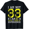 thumbnail image 1 of 33rd Birthday Man Woman 33 Year Old Gift T-Shirt, 1 of 3