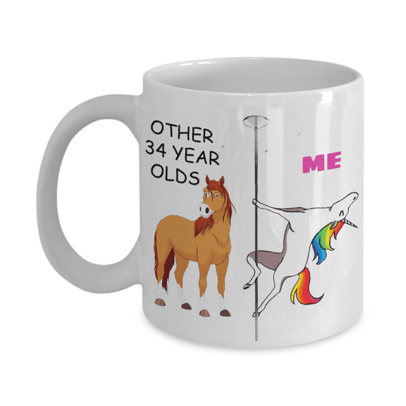 34th Birthday Gift for Women - Other 34 Year Olds Me Unicorn Coffee Mug - Funny White Porcelain Coffee 11 oz