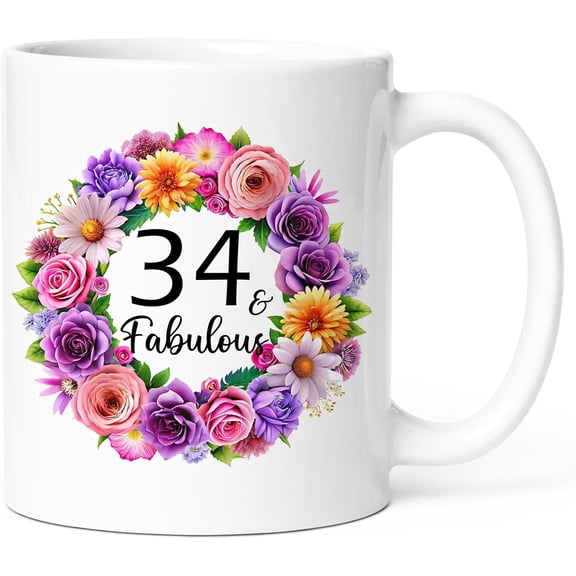 34th Birthday Gifts for Women, 34 and Fabulous Mug, 34 Year Old Birthday Gifts For Woman Mom Grandma Mother Wife Sister Nurse Aunt, 11 Oz Floral Coffee Cup (34th)