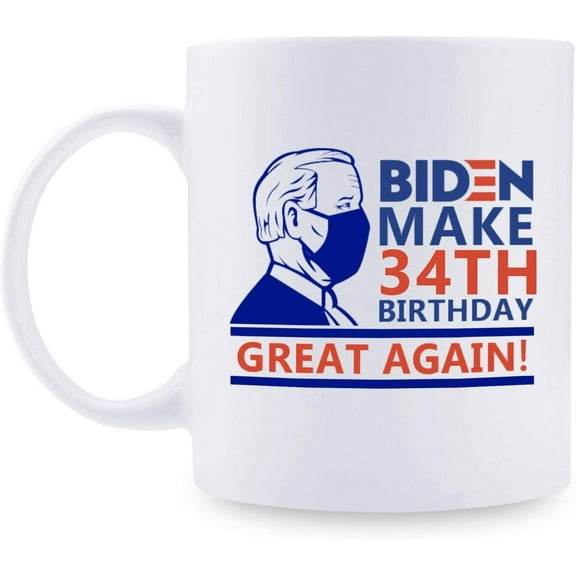 34th Birthday Gifts for Women Men - Biden Mug - Biden Make 34th Birthday Great Again Mug - 11 oz Coffee Mug