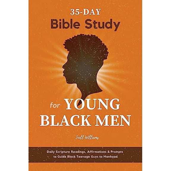 Pre-Owned 35-Day Bible Study for Young Black Men: Daily Scripture Readings, Affirmations & Prompts to Guide Black Teenage Guys to Manhood Paperback