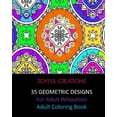 thumbnail image 1 of 35 Geometric Designs For Adult Relaxation: Adult Coloring Book, (Paperback), 1 of 1