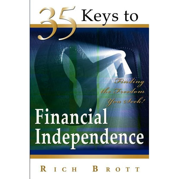 35 Keys To Financial Independence