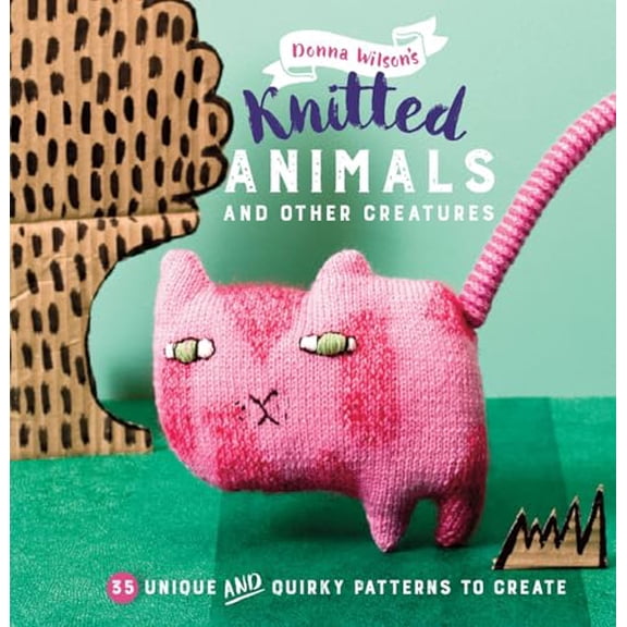 Pre-Owned 35 Knitted Animals and Other Creatures: 35 Unique and Quirky Patterns to Create (Paperback) 1782493417 9781782493419
