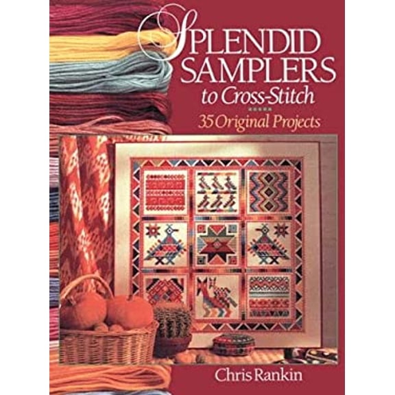 Pre-Owned Splendid Samplers To Cross-Stitch: 35 Original Projects (Paperback) 0806931655 9780806931654