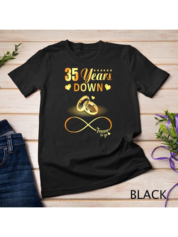 35 Years Down Forever To Go Wedding Anniversary T-Shirt