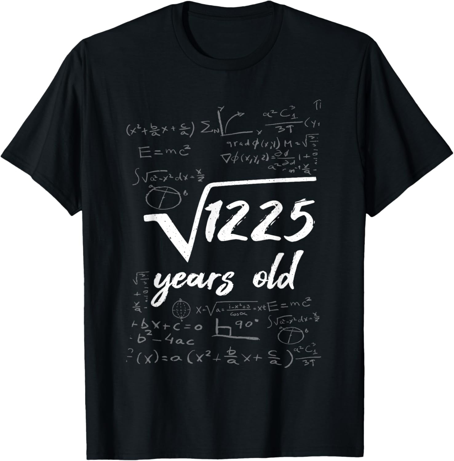 35 Years Old Birth Born Pi Day Root Of 1225 Square Math T-Shirt ...