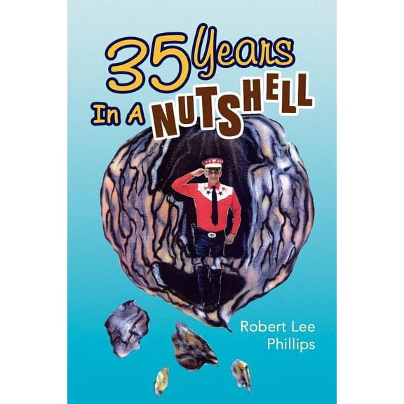 35 Years in a Nutshell (Paperback)