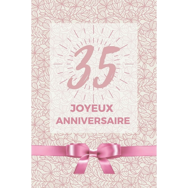 35 ans joyeux anniversaire : Album de souvenir pour 35ème
