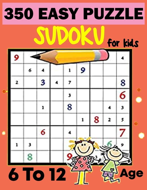 350 Easy Puzzle Sudoku For Kids: 6-12 Age book for sudoku, (Paperback)