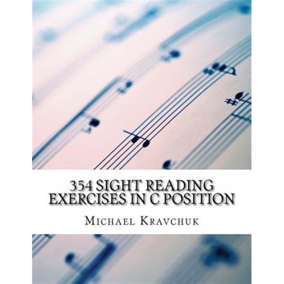 354 Sight Reading Exercises in C Position