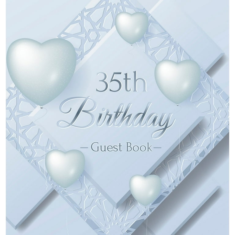 35th Birthday Guest Book: An Elegant Keepsake for a Milestone 35th