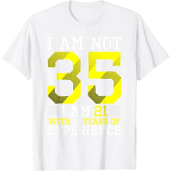 35th Birthday Man Woman 35 Year Old Gift T-Shirt100% cotton