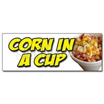 36" CORN IN A CUP DECAL sticker mexican street grilled elote vegetarian veg