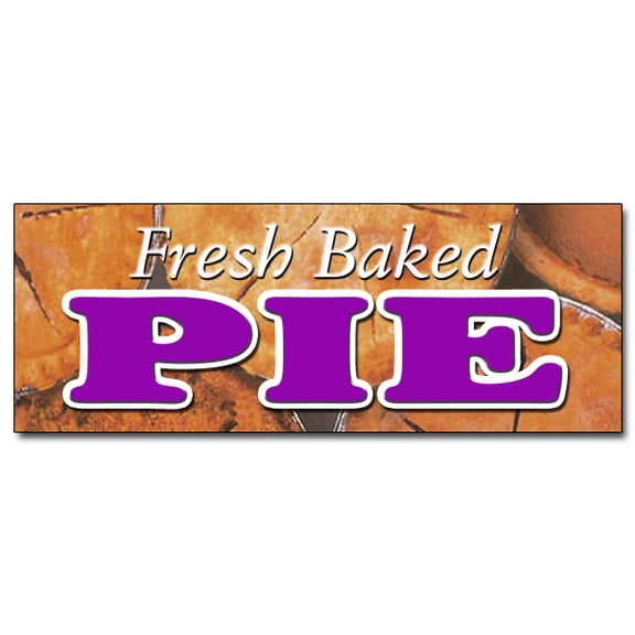 36" FRESH BAKED PIE DECAL sticker pies bakery slice