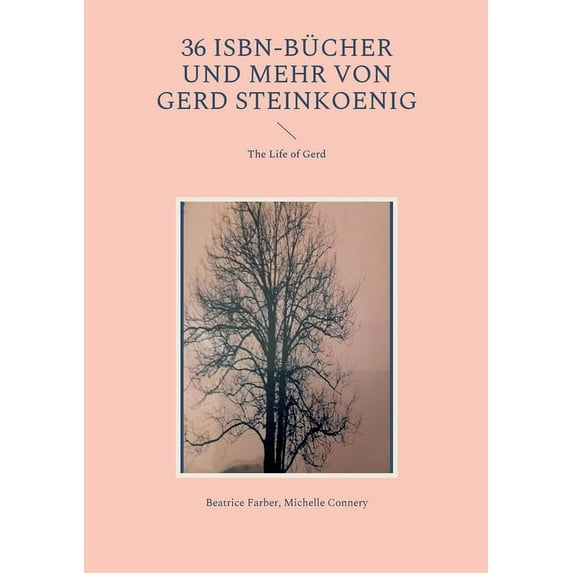 36 ISBN-Bücher und mehr von Gerd Steinkoenig: The Life of Gerd, (Paperback)