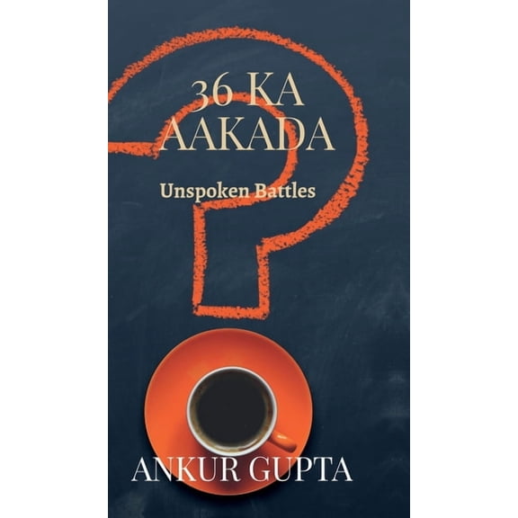 36 Ka Aakada: Unspoken Battles, (Hardcover)
