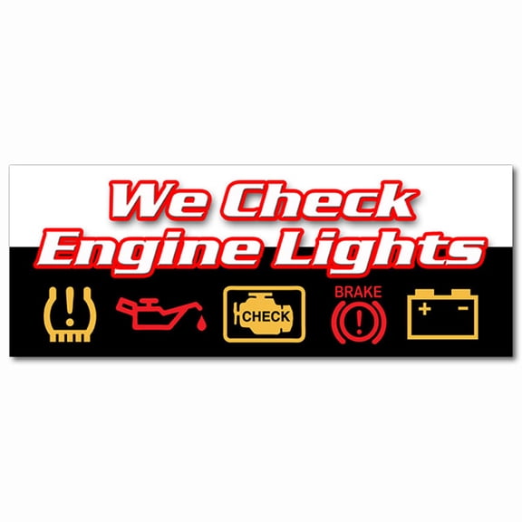 36" WE CHECK ENGINE LIGHTS DECAL sticker repair automotive mechanic sensor