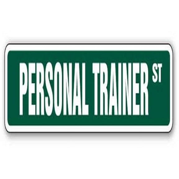 36 in. Personal Trainer Street Sign - Gym Workout Fitness Instructor Weights