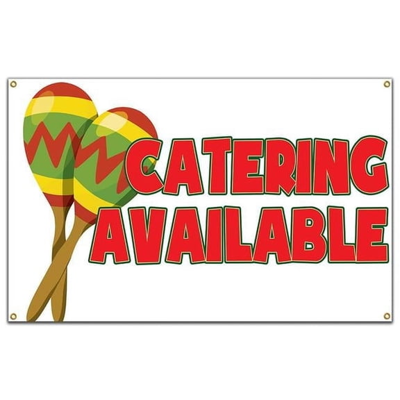 36 x 60 in. Catering Available Heavy Duty 13 oz Vinyl Banner with Grommets Single Sided