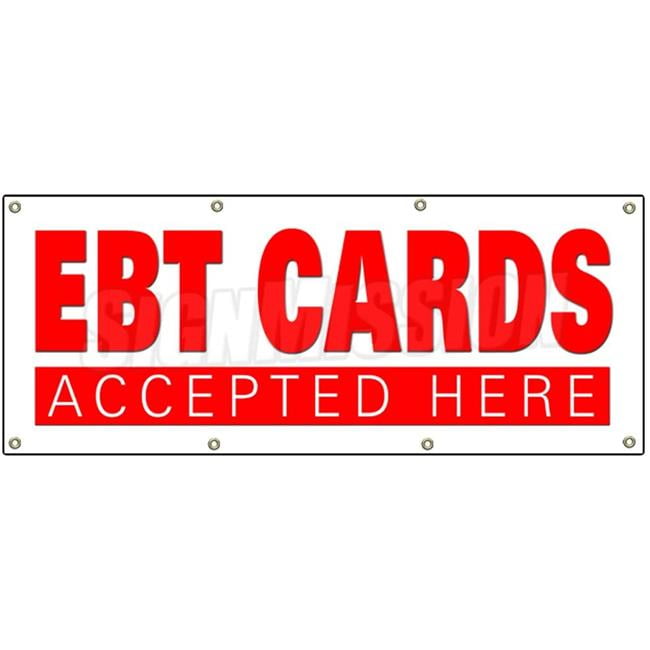 36 x 96 in. Banner Sign Ebt Cards