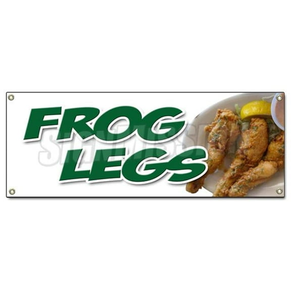 36 x 96 in. Frog Legs Banner Sign - Sauteed Grilled French Battered Deep Fried Food